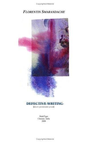 Defective Writing [short paradoxist prose]