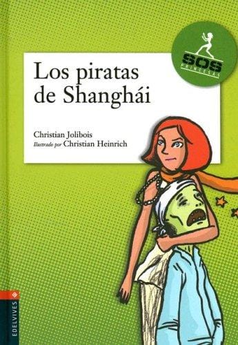 Los Piratas De Shangai/ the Pirate of Shangai (Agencia SOS Princesas) (Agencia SOS Princesas)