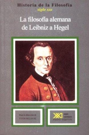 Historia de La Filosofia 7 La Filosofia Alemana de Leibniz a Hegel