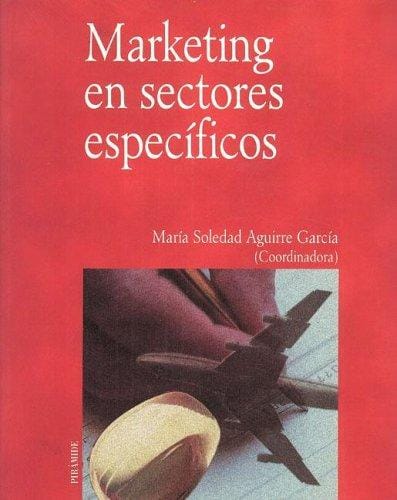 Marketing En Sectores Especificos (Economia Y Empresa)