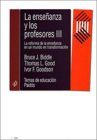 La Enseñanza Y Los Profesores III