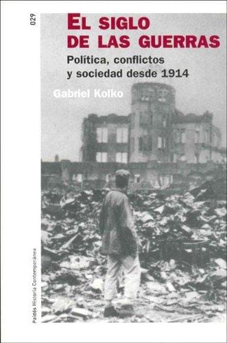 El Siglo De Las Guerras/Century of Wars