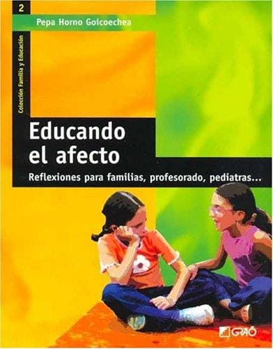 Educando El Afecto