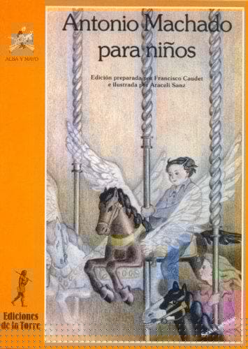 Antonio Machado Para Ninos
