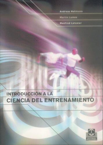 Introduccion a Las Ciencias del Entrenamiento