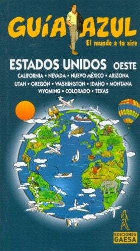 Estados Unidos Oeste - Guia Azul