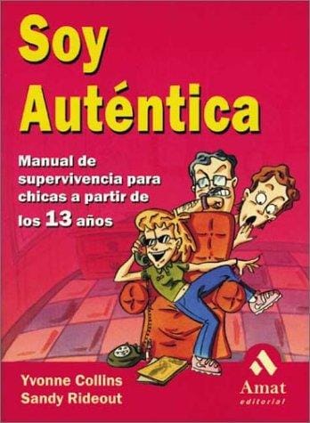 Soy auténtica