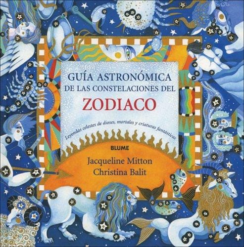 Guia Astronomica de Las Constelaciones del Zodiaco