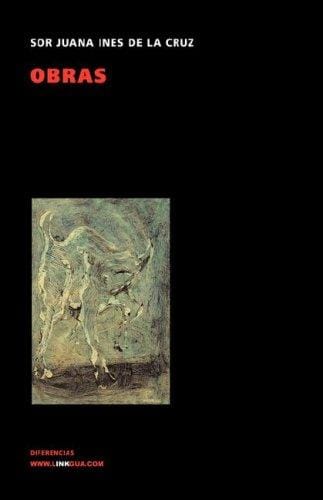 Obras de sor Juana Inés de la Cruz