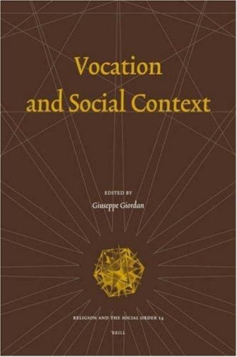 Vocation and Social Context (Religion and the Social Order)