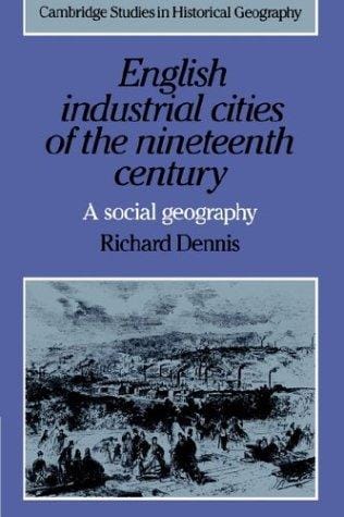 English Industrial Cities of the Nineteenth Century