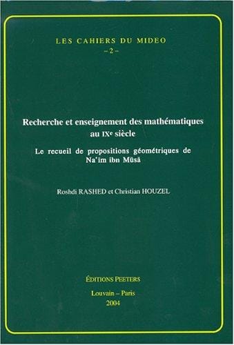 Recherche et enseignement des mathématiques au IXe siècle