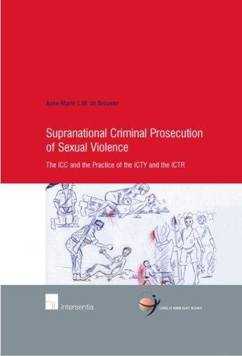 Supranational Criminal Prosecution of Sexual Violence