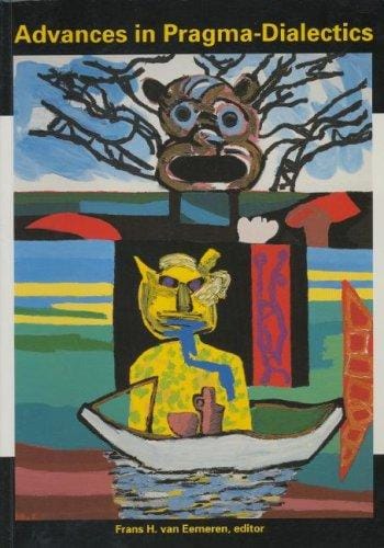 Advances In Pragma-dialectics