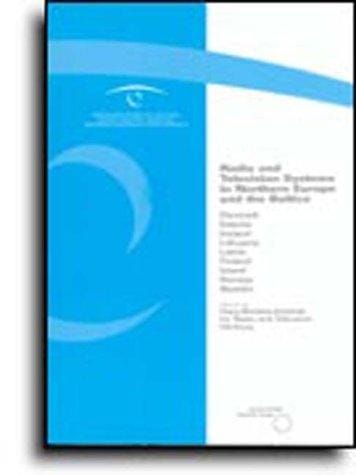 Radio and Television Systems in Northern Europe and the Baltics
