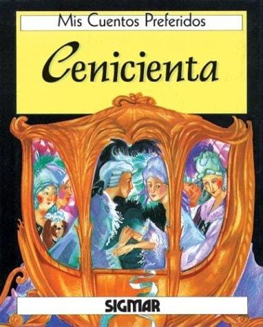 Cenicienta/cinderella (Mis Cuentos Preferidos)