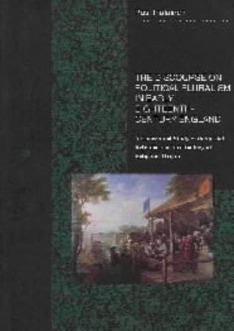The Discourse on Political Pluralism in Early Eighteenth-century England