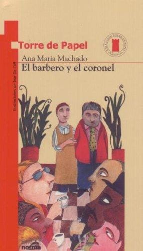 El Barbero Y El Coronel