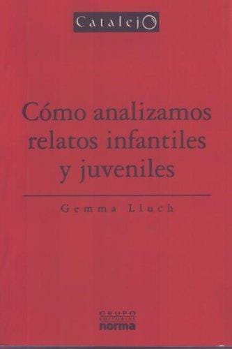 Como Analizamos Relatos Infantiles y Juveniles (Catalejo)
