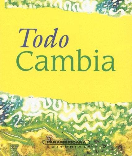Todo Cambia (Canto a la Vida)