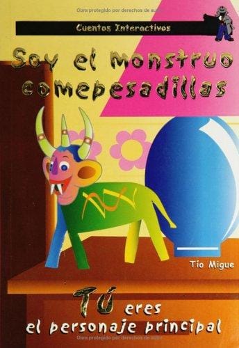 ¡Soy el monstruo comepesadillas! = I am the nightmare eating monster