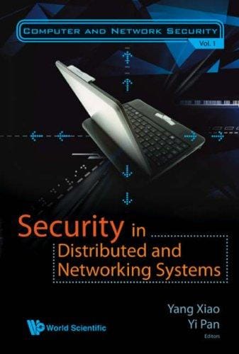 Security in distributed and networking systems