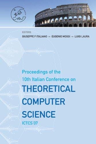 Proceedings of the 10th Italian Conference on Theoretical Computer Science, ICTS'07