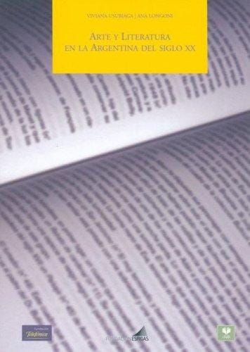Arte y literatura en la Argentina del siglo XX