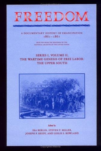 Freedom, a documentary history of emancipation, 1861-1867