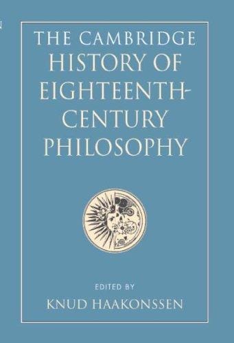 The Cambridge history of eighteenth-century philosophy