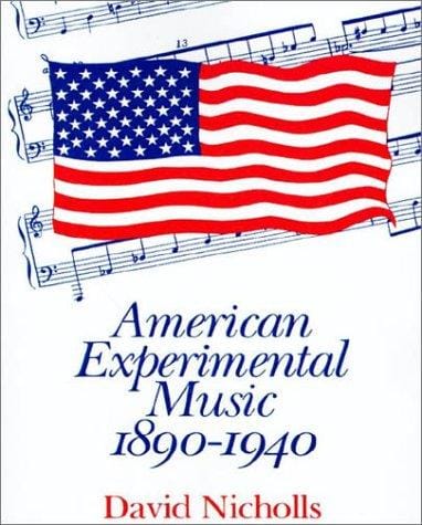 American Experimental Music 18901940
