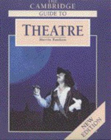The  Cambridge guide to theatre