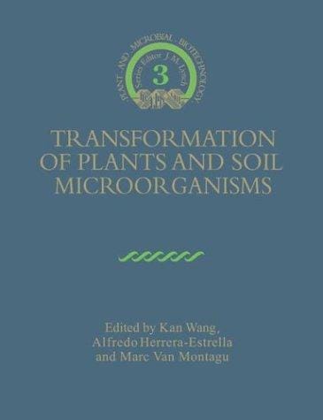 Transformation of plants and soil microorganisms