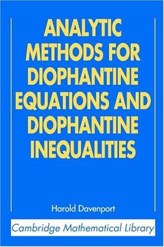 Analytic methods for Diophantine equations and Diophantine inequalities