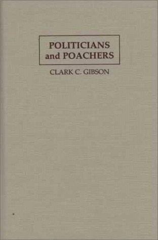 Politicians and poachers