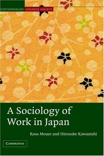 A sociology of work in Japan