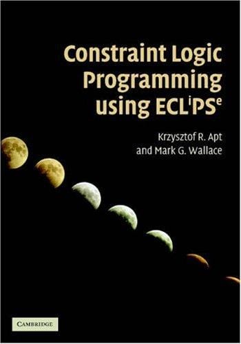 Constraint logic programming using ECLiPSe