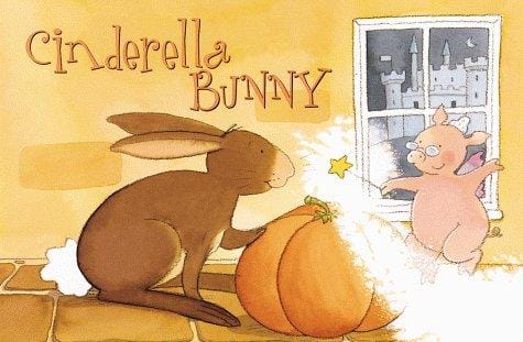 CINDERELLA BUNNY, A Furry Tale Book