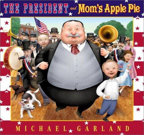 The President and Mom's apple pie