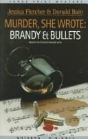 Brandy and bullets