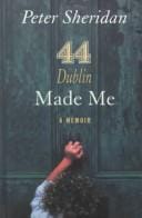 44 Dublin made me