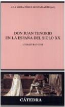 Don Juan Tenorio en la España del siglo XX
