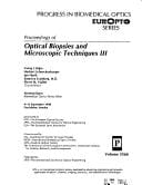 Proceedings of optical biopsies and microscopic techniques III