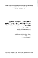 Bordeaux et la Gironde pendant la reconstruction, 1945-1954