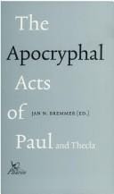 The Apocryphal Acts of Paul and Thecla