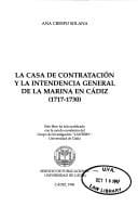 La Casa de Contratación y la Intendencia General de la Marina en Cádiz, 1717-1730