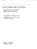 Ich Narr des Glücks: Heinrich Heine 1797-1856 : Bilder einer Ausstellung (German Edition)