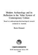 Modern archaeology and its reflection in the value system of contemporary culture