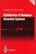 Stabilization of nonlinear uncertain systems
