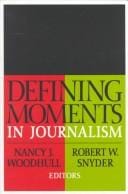 Defining moments in journalism